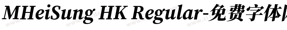 MHeiSung HK Regular字体转换